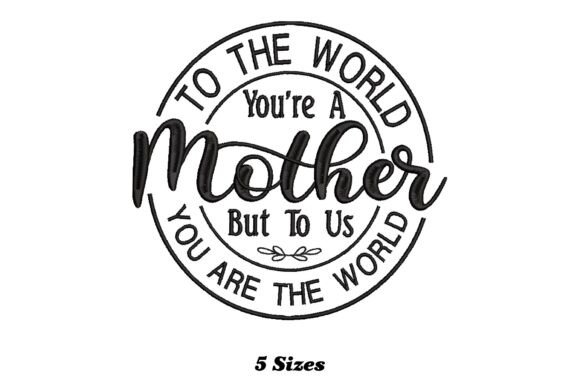 Reviewing To the World You Are a Mother for Boutique Sweatshirts